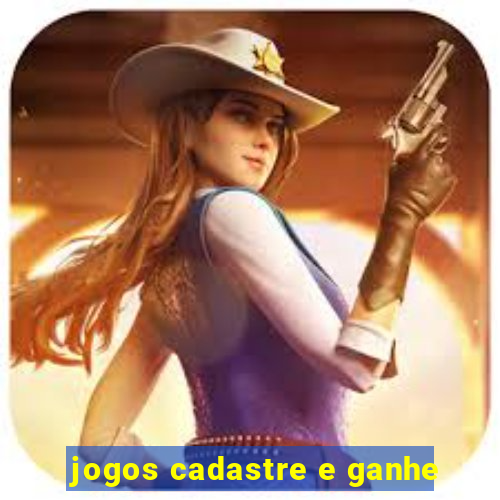 jogos cadastre e ganhe